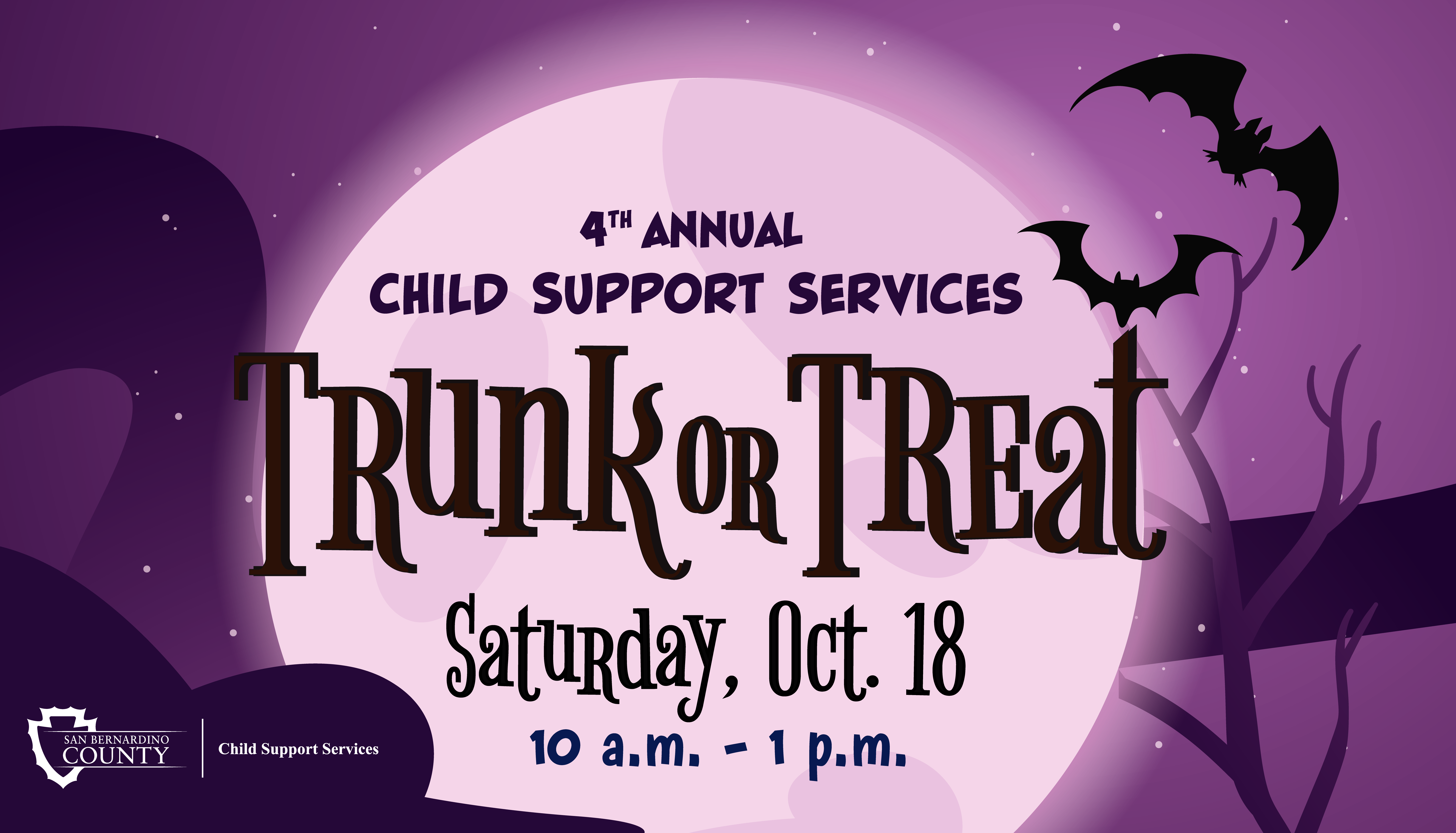 Halloween-style graphic featuring a large moon, bare tree branches, and flying bats, announcing Child Support Services Trunk or Treat on Saturday, October 18, 10 a.m.–1 p.m.